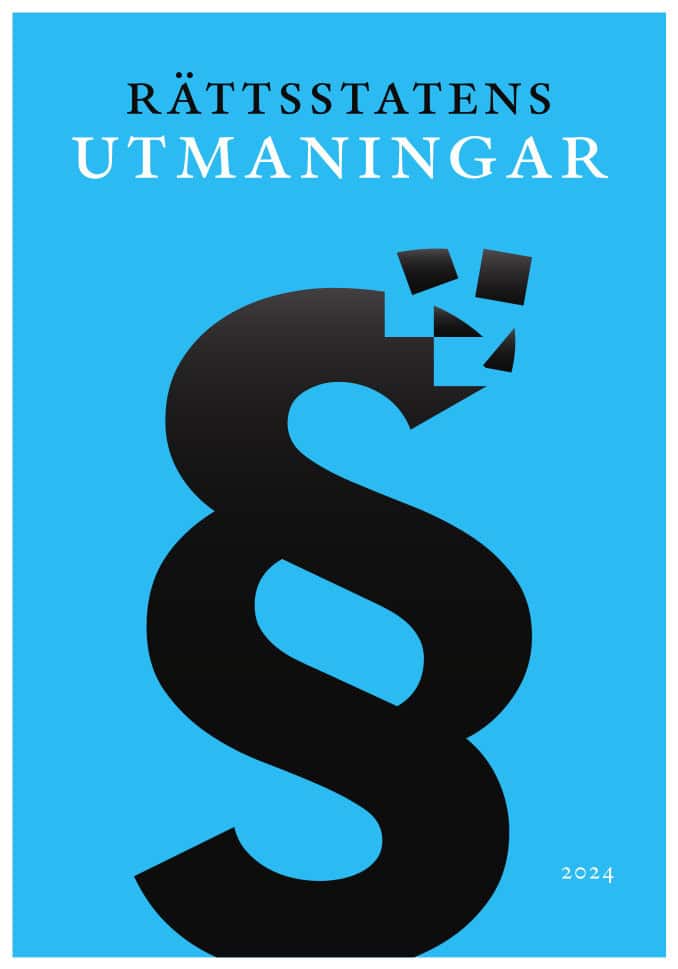 Dahlén, Marianne ; Granström, Görel [red.] : Rättsstatens utmaningar