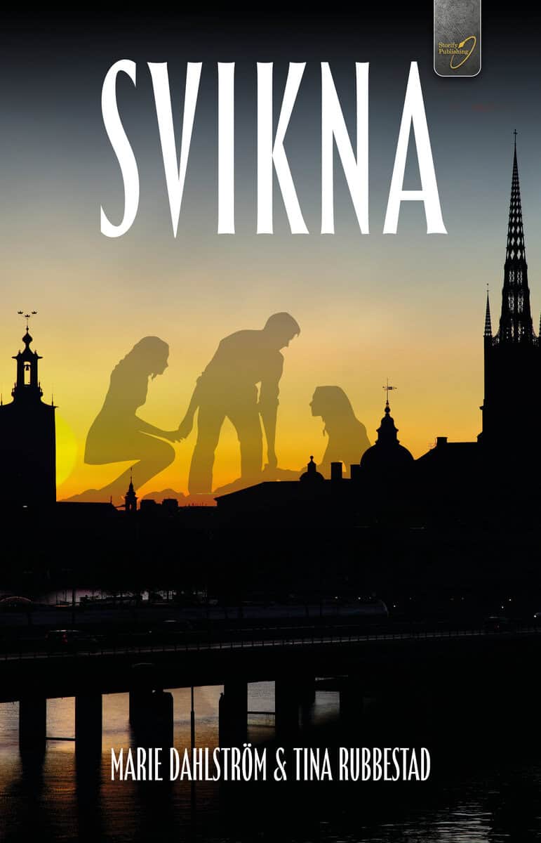 Dahlström, Marie ; Rubbestad, Tina : Svikna