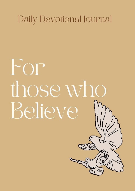 Daily devotional journal : for those who believe