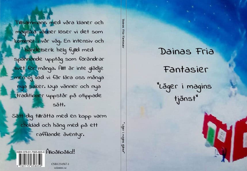 Dainas fria fantasier : Läger i magins tjänst