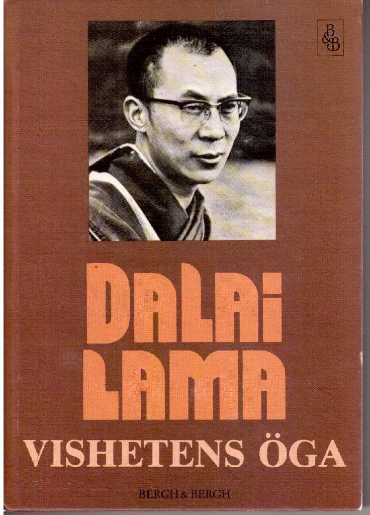 Dalai Lama : Vishetens öga. Grunddragen i den tibetanska buddhismen