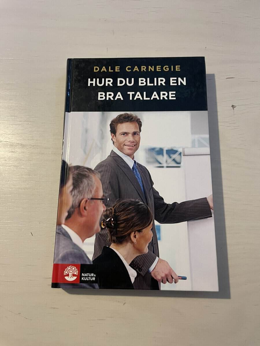 Dale Carnegie : Hur du blir en bra talare