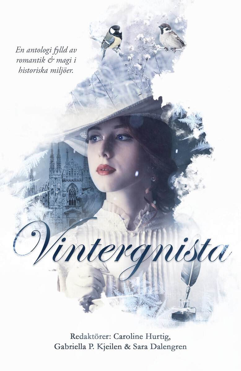 Dalengren, Sara ; Kjeilen, Gabriella P. ; Beijer, Emelie ; Öhman : Vintergnista