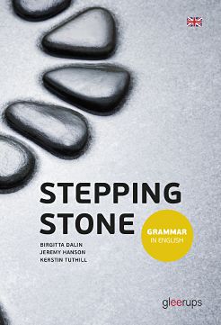 Dalin, Birgitta ; Hanson, Jeremy ; Tuthill, Kerstin : Stepping Stone Grammar in English