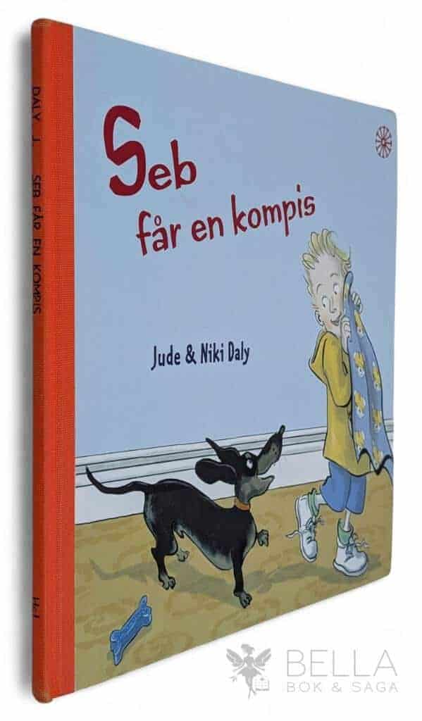 Daly, Jude ; Daly, Jude : Seb får en kompis