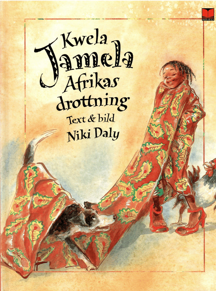 Daly, Niki (Text ; bild) : Kwela Jamela, Afrikas drottning