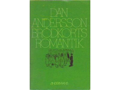 Dan Andersson : Brödkortsromantik. Reportage och artiklar publicerade i Ny Tid 1917-1918