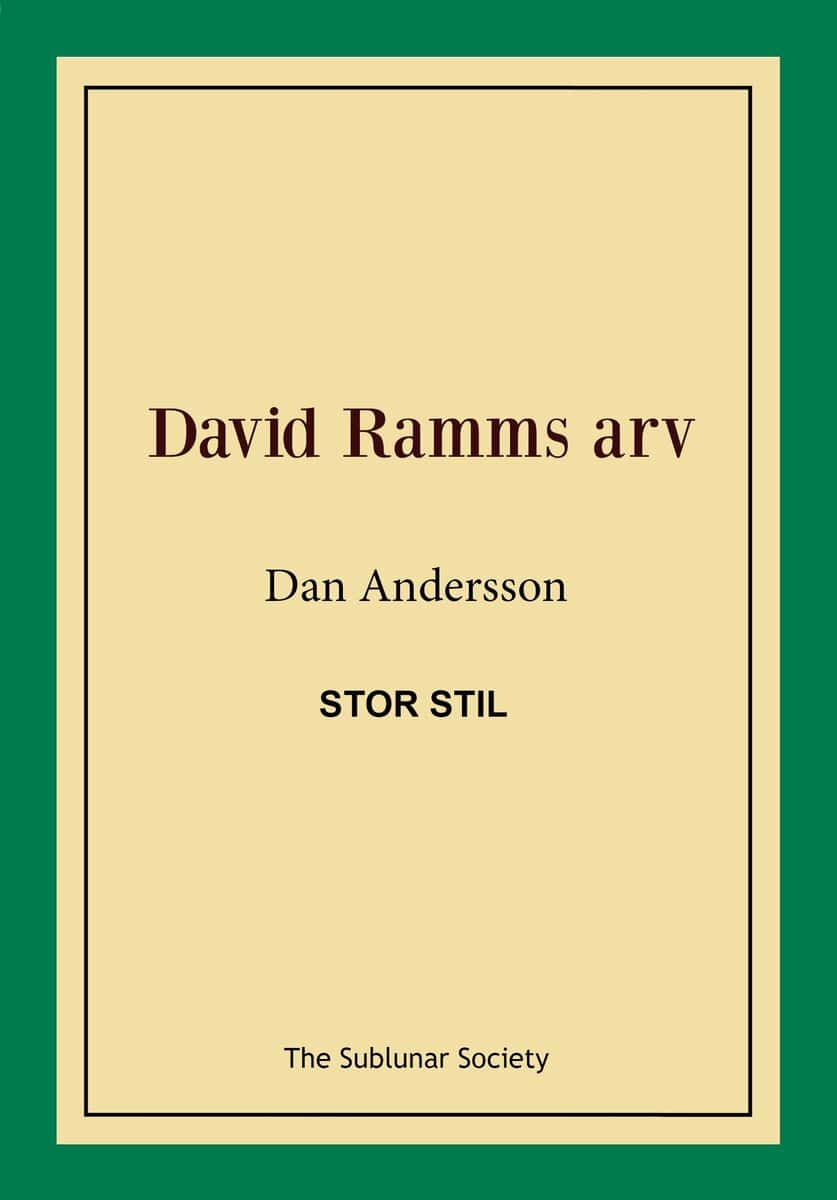 Dan Andersson : David Ramms arv (stor stil)
