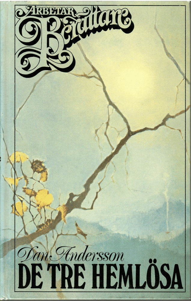 Dan Andersson : De tre hemlösa