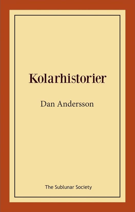 Dan Andersson : Kolarhistorier