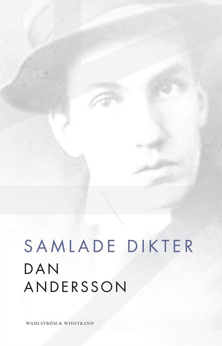 Dan Andersson : Samlade dikter