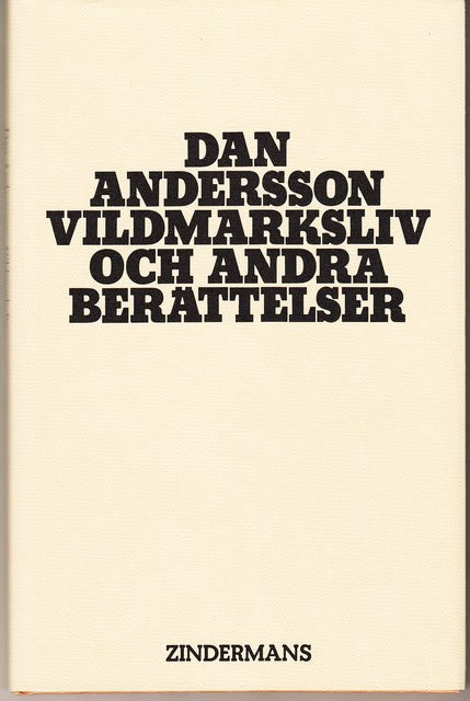 DAN. ANDERSSON : Vildmarksliv och andra berättelser