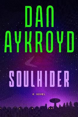 Dan Aykroyd : Soulhider