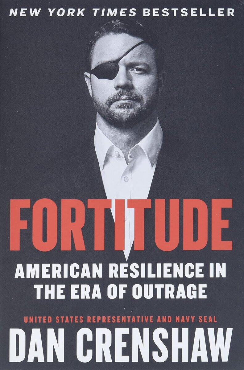 Dan Crenshaw : Fortitude