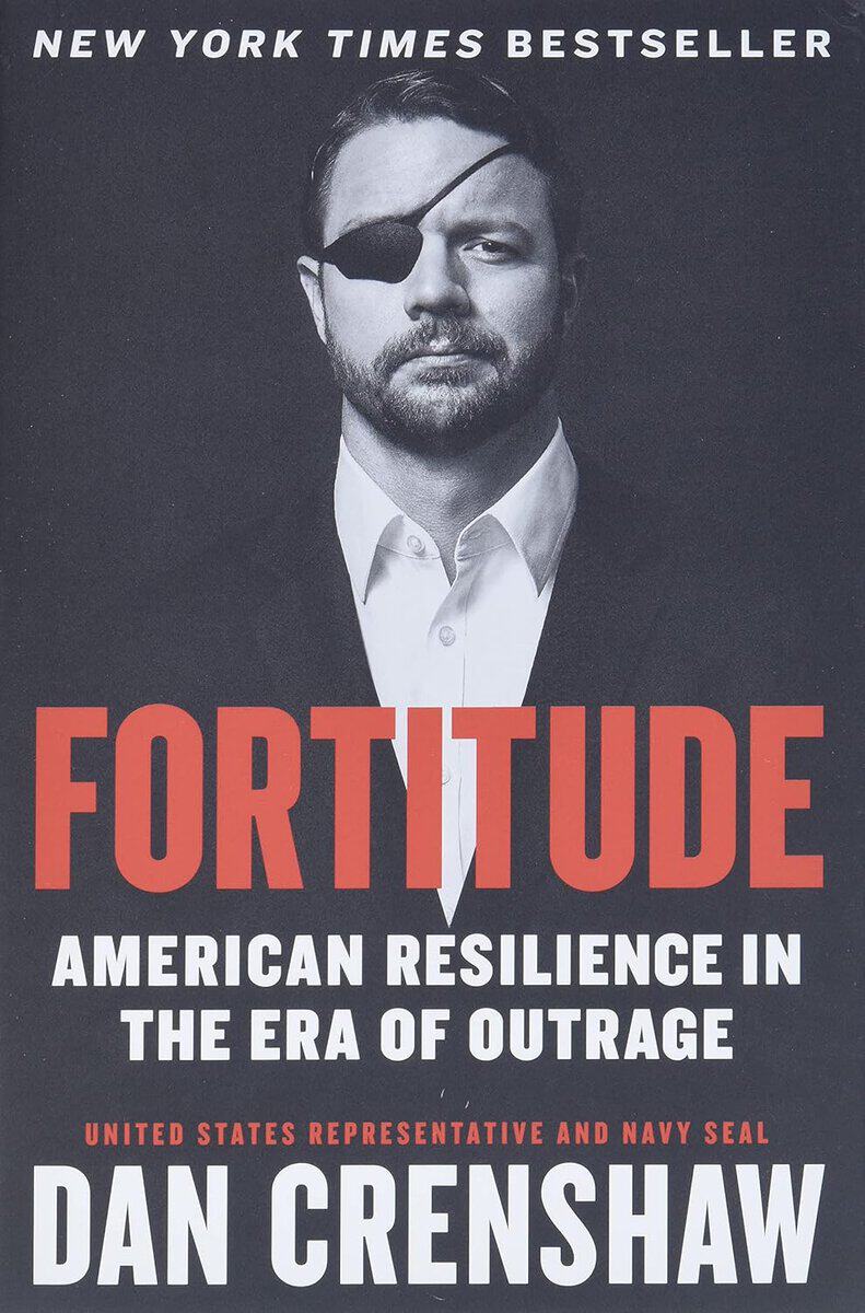 Dan Crenshaw : Fortitude