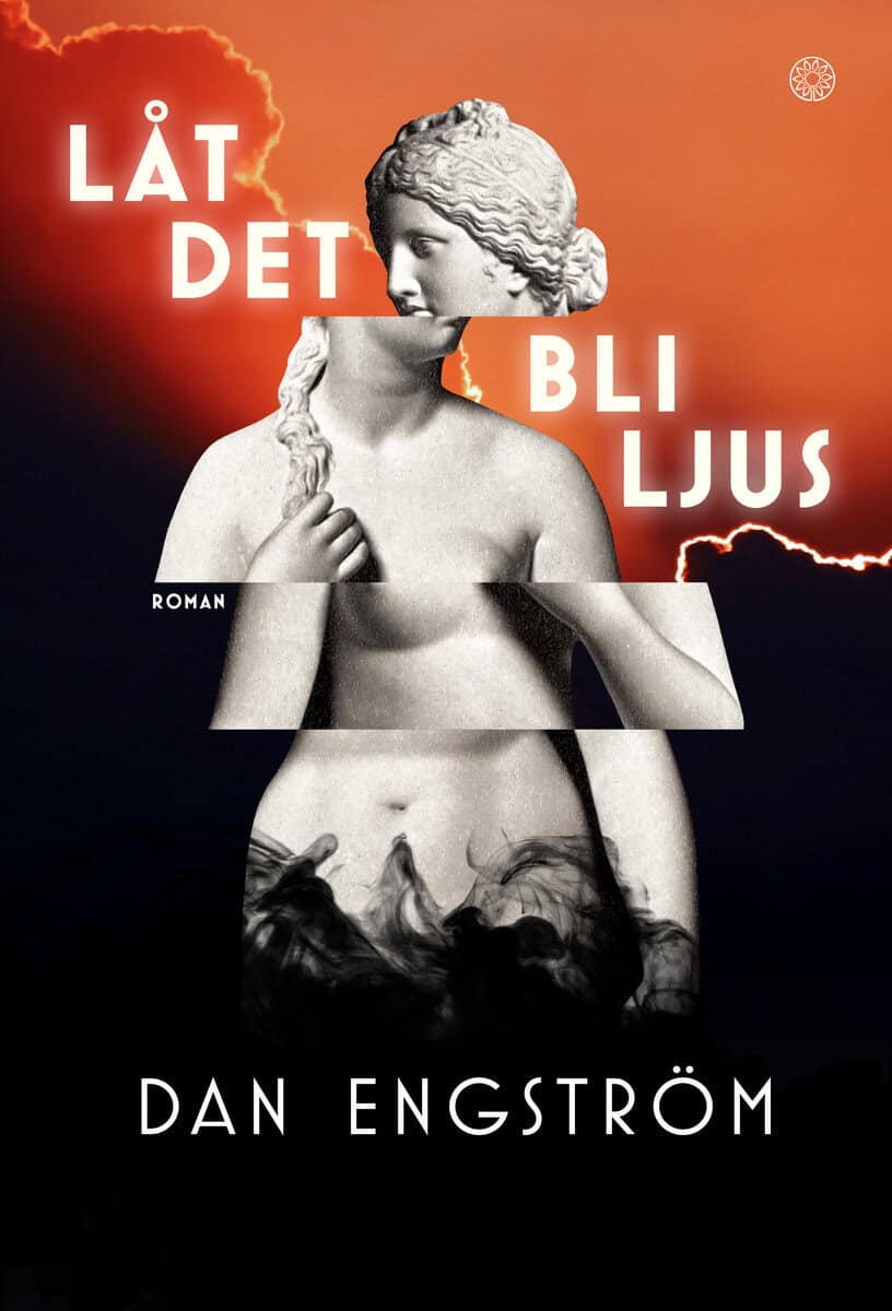 Dan Engström : Låt det bli ljus