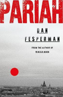 Dan Fesperman : Pariah