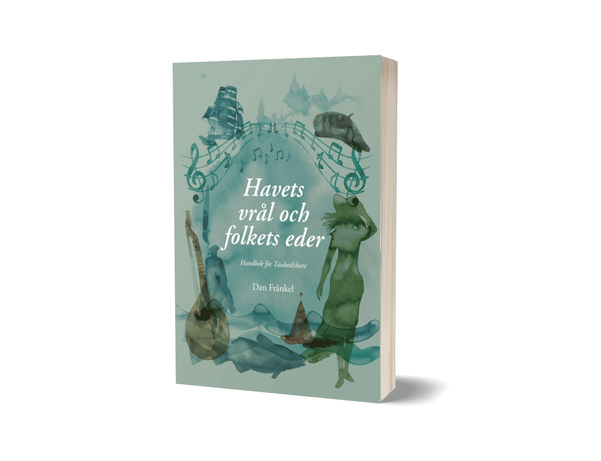Dan Fränkel : Havets vrål och folkets eder. Handbok för Taubeälskare