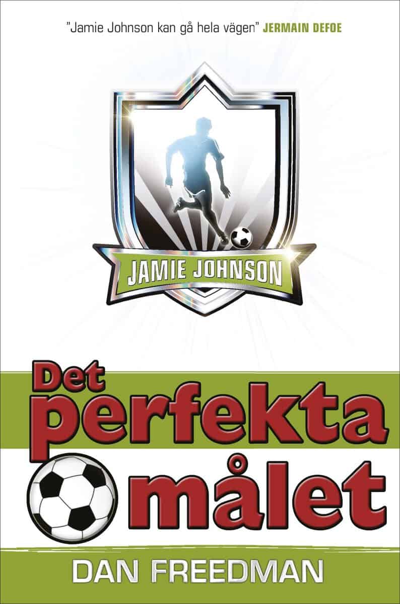 Dan Freedman : Det perfekta målet