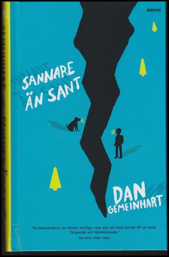 Dan Gemeinhart : Sannare än sant