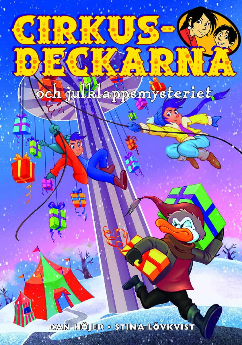 Dan Höjer : Cirkusdeckarna och julklappsmysteriet