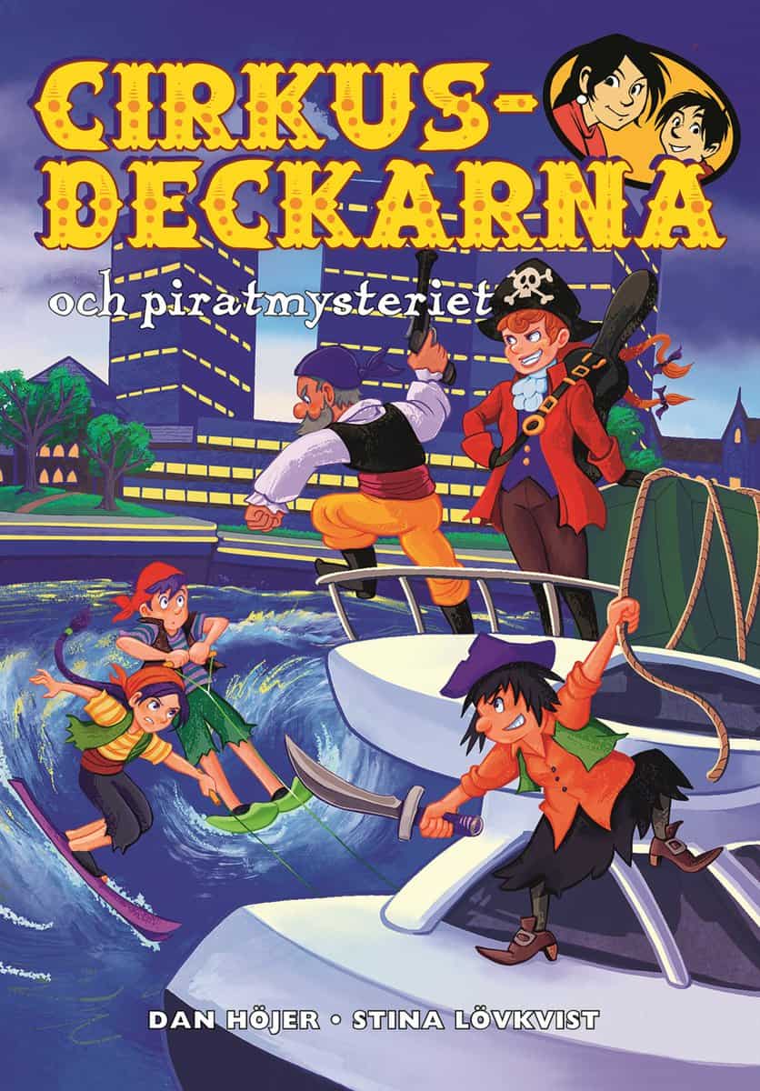 Dan Höjer : Cirkusdeckarna och piratmysteriet