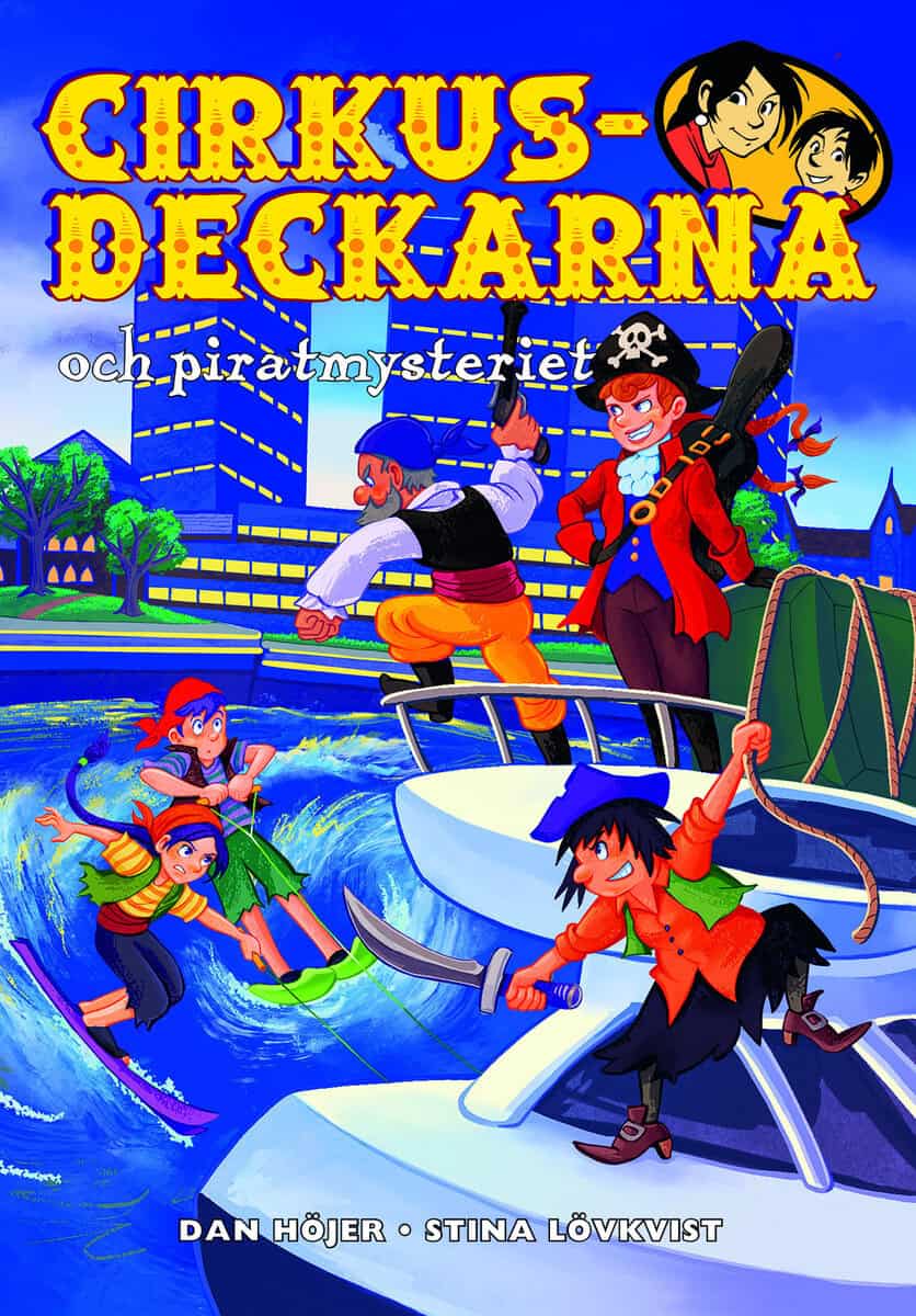 Dan Höjer : Cirkusdeckarna och piratmysteriet