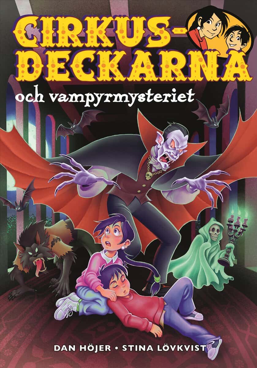 Dan Höjer : Cirkusdeckarna och vampyrmysteriet