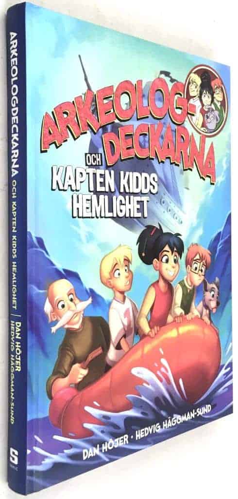 Dan Höjer ; Hedvig Häggman-Sund : Arkeologdeckarna och Kapten Kidds hemlighet