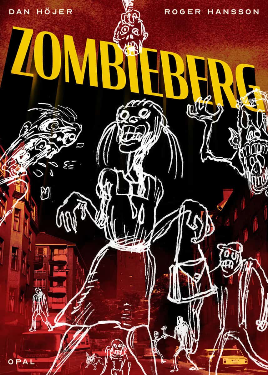 Dan Höjer : Zombieberg