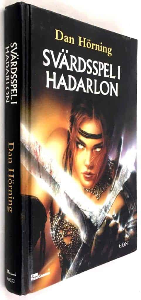 Dan Hörning : Svärdsspel i Hadarlon