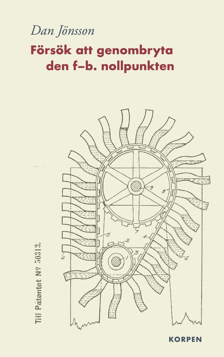 Dan Jönsson : Försök att genombryta den f-b. nollpunkten