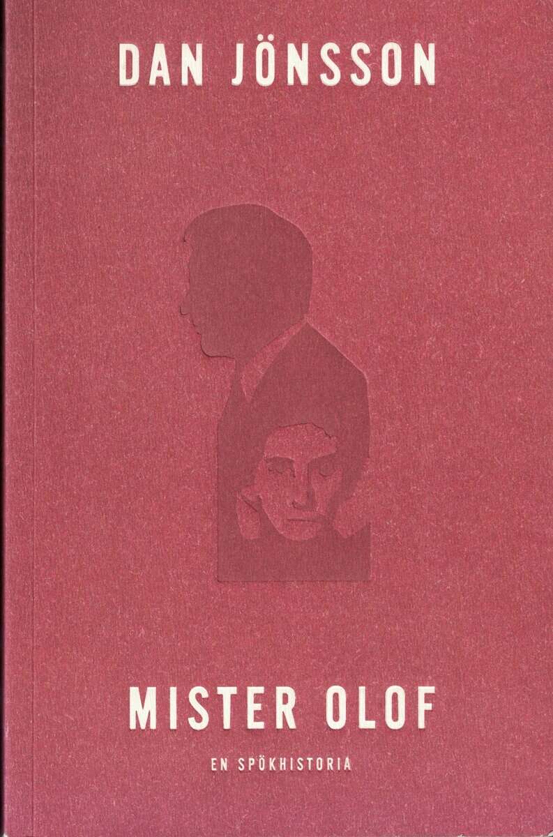 Dan Jönsson : Mister Olof