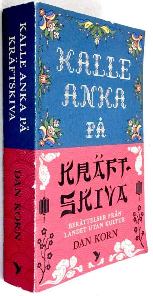 Dan Korn : Kalle Anka på kräftskiva