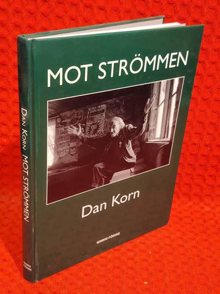Dan Korn : Mot strömmen