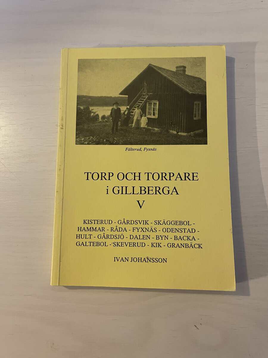 Dan Korn : Torp och torpare i Gillberga V (5)