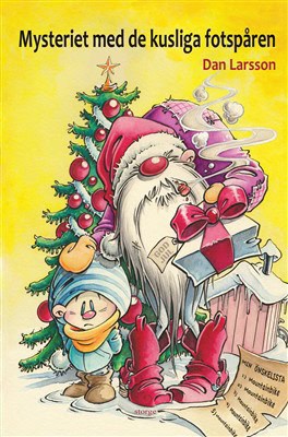 Dan Larsson : Mysteriet med de kusliga fotspåren