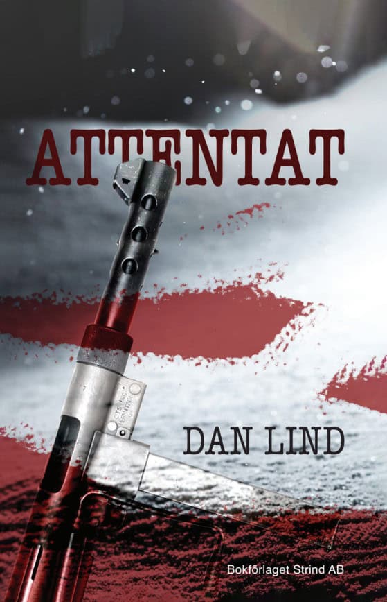 Dan Lind : Attentat