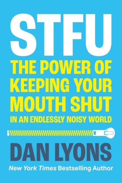 Dan Lyons : STFU