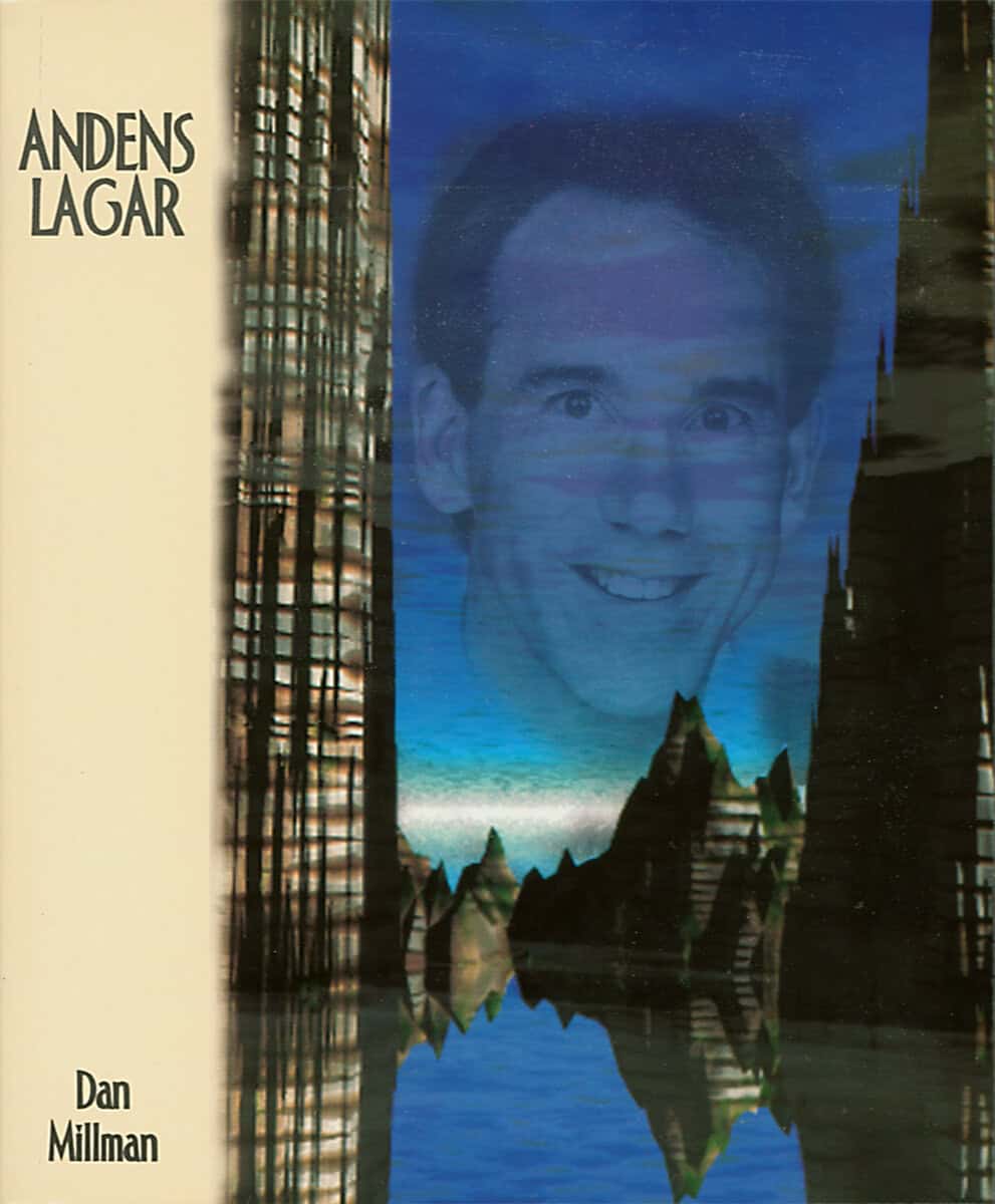 Dan Millman : Andens lagar : enkla, kraftfulla sanningar som får livet att fungera