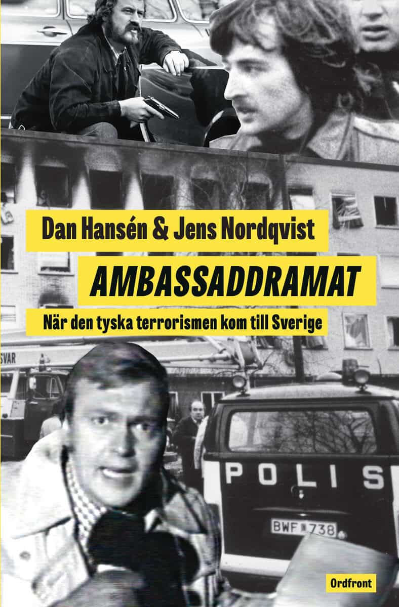 Hansén, Dan; Nordqvist, Jens : Ambassaddramat
