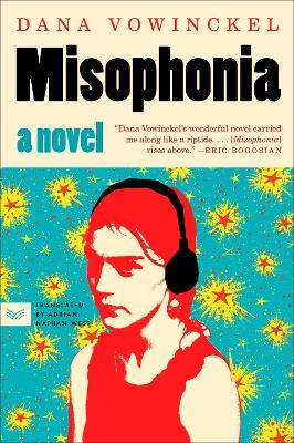 Dana Vowinckel : Misophonia
