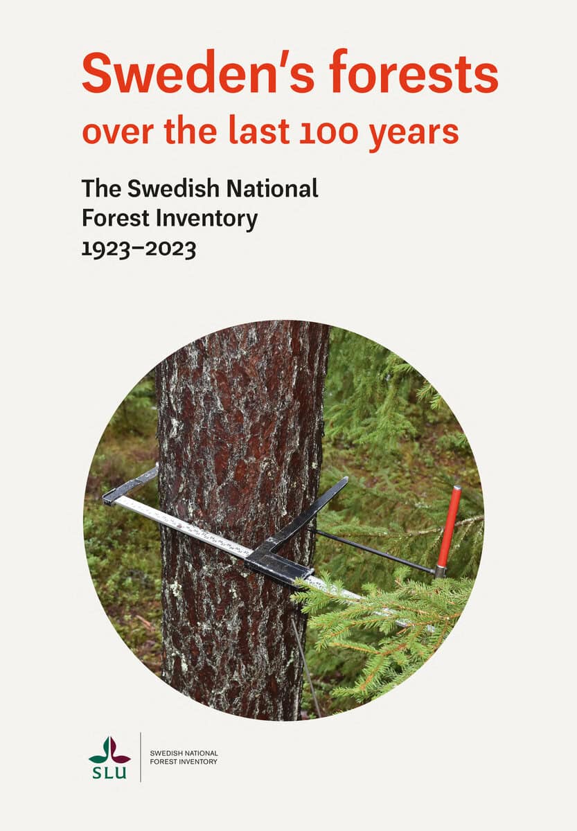 Danell, Kjell ; Fridman, Jonas [red.] : Sweden's forests over the last 100 years