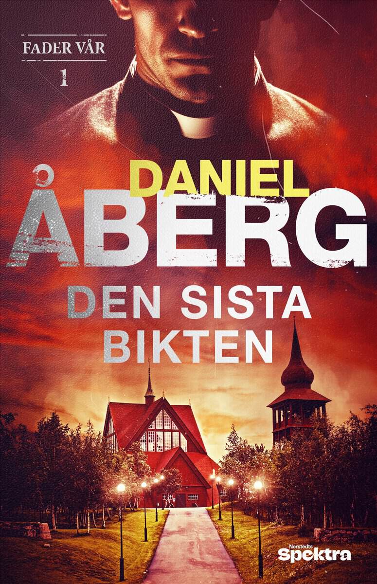 Åberg, Daniel | DEN SISTA BIKTEN