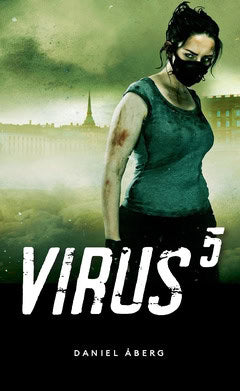 Daniel Åberg : Virus 5
