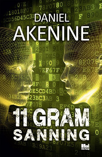 Daniel Akenine : 11 gram sanning