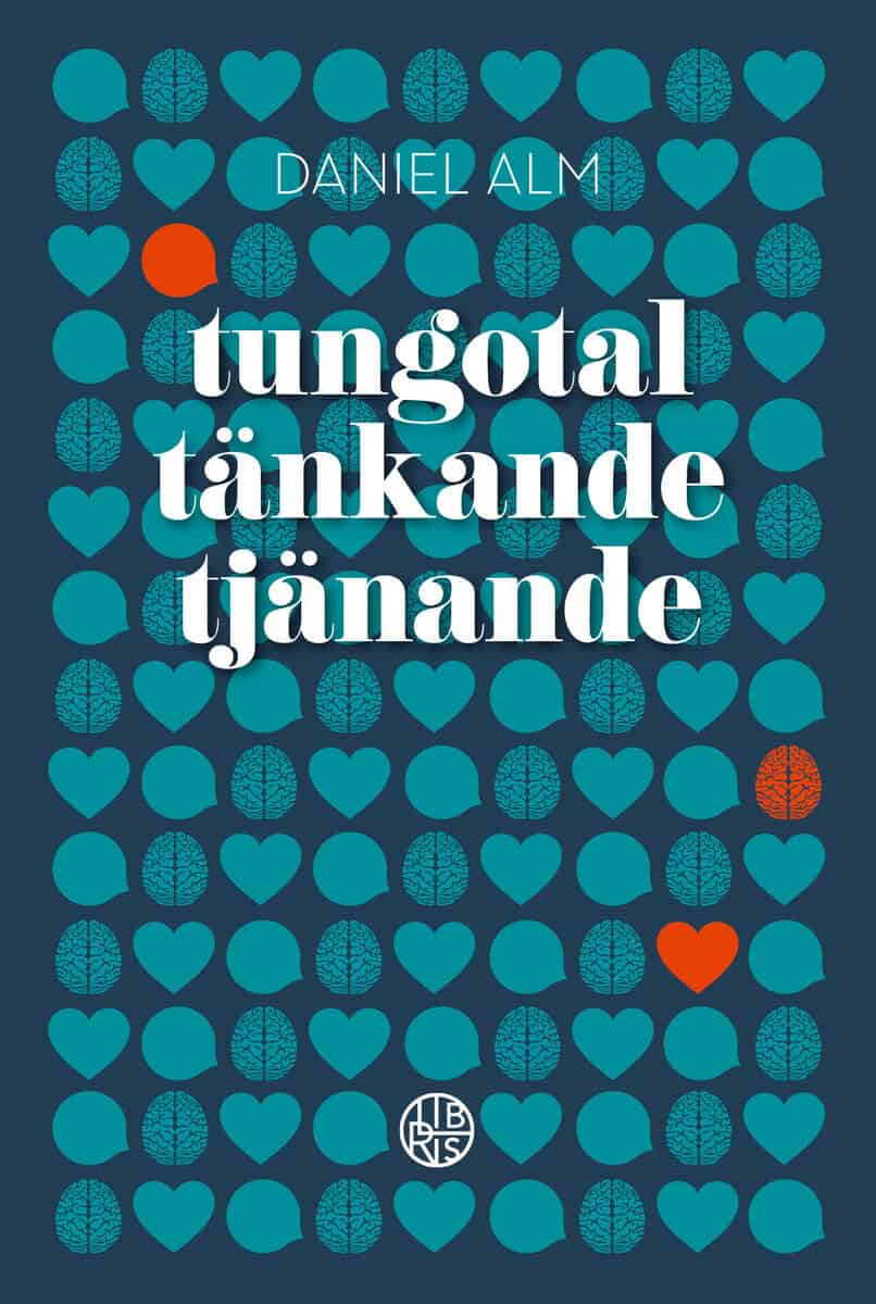Daniel Alm : Tungotal, tänkande, tjänande
