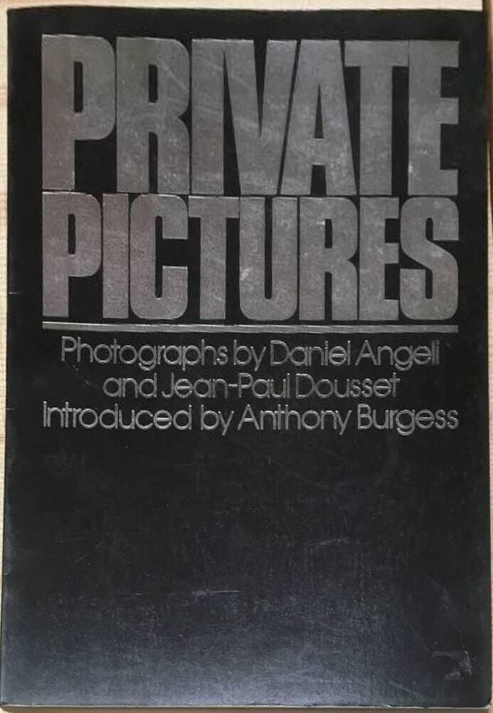 Daniel Angeli J-P Dousset : Private pictures