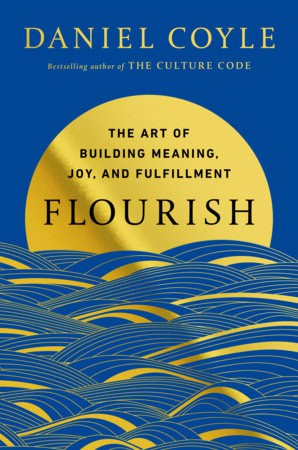 Daniel Coyle : Flourish