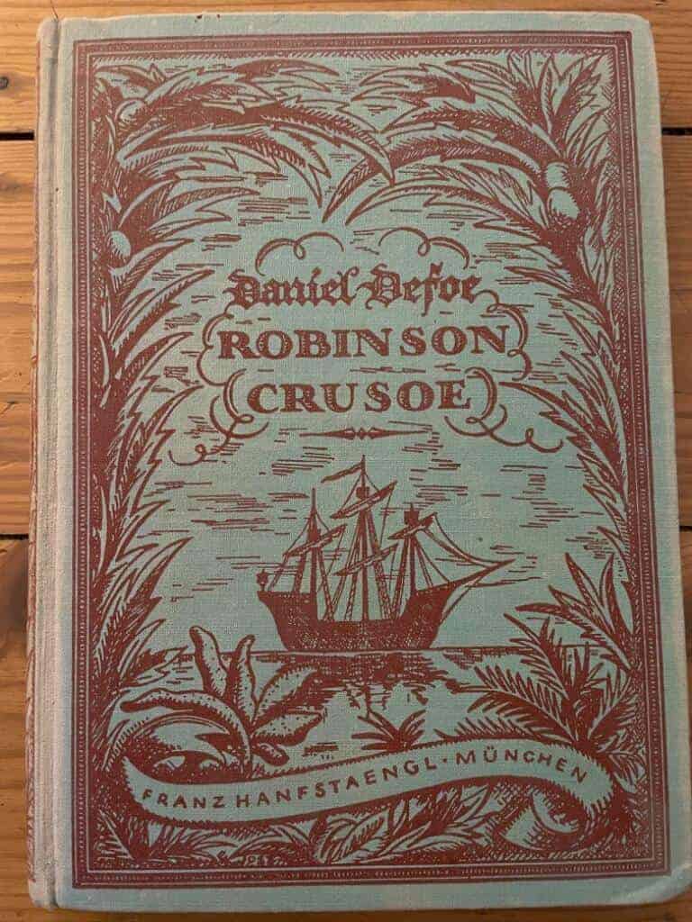 Daniel Defoe : Leben und wunderbare Abenteuer des Robinson Crusoe, Seemanns aus York. Nach dem englischen Urtext übersetzt von Hans Reisiger.